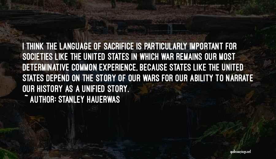 Hauerwas Quotes By Stanley Hauerwas