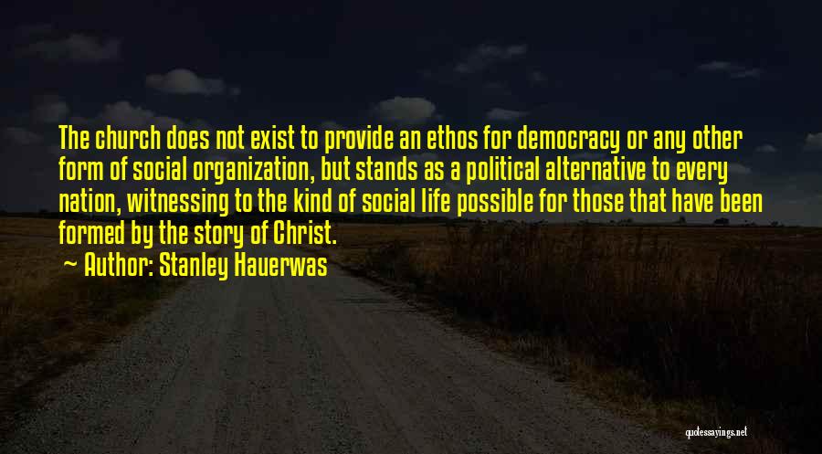 Hauerwas Quotes By Stanley Hauerwas