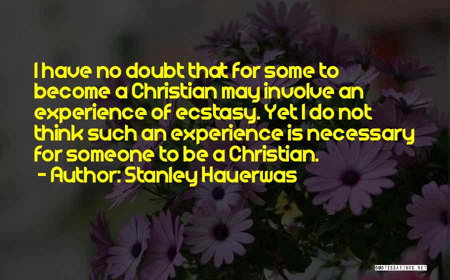 Hauerwas Quotes By Stanley Hauerwas