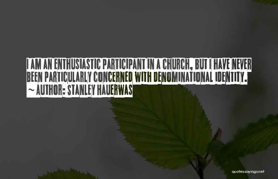 Hauerwas Quotes By Stanley Hauerwas