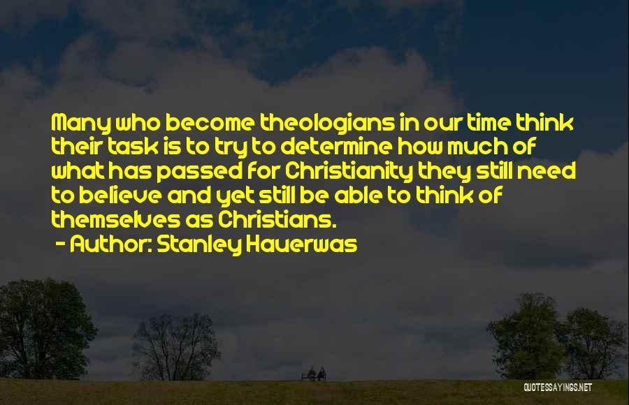 Hauerwas Quotes By Stanley Hauerwas