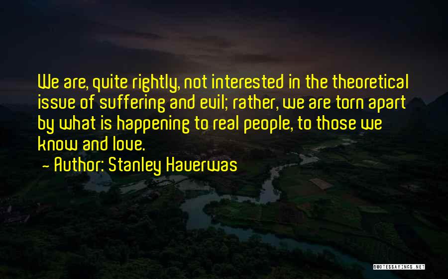 Hauerwas Quotes By Stanley Hauerwas