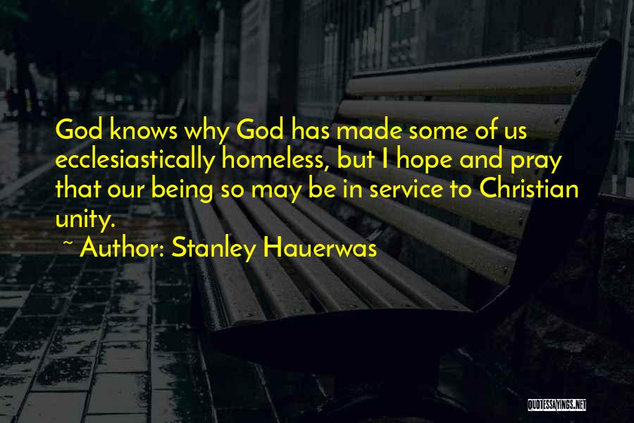 Hauerwas Quotes By Stanley Hauerwas