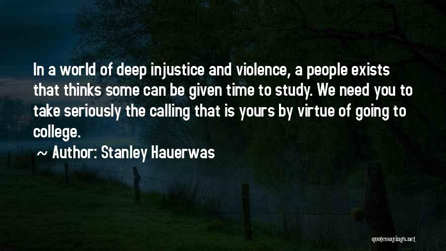 Hauerwas Quotes By Stanley Hauerwas