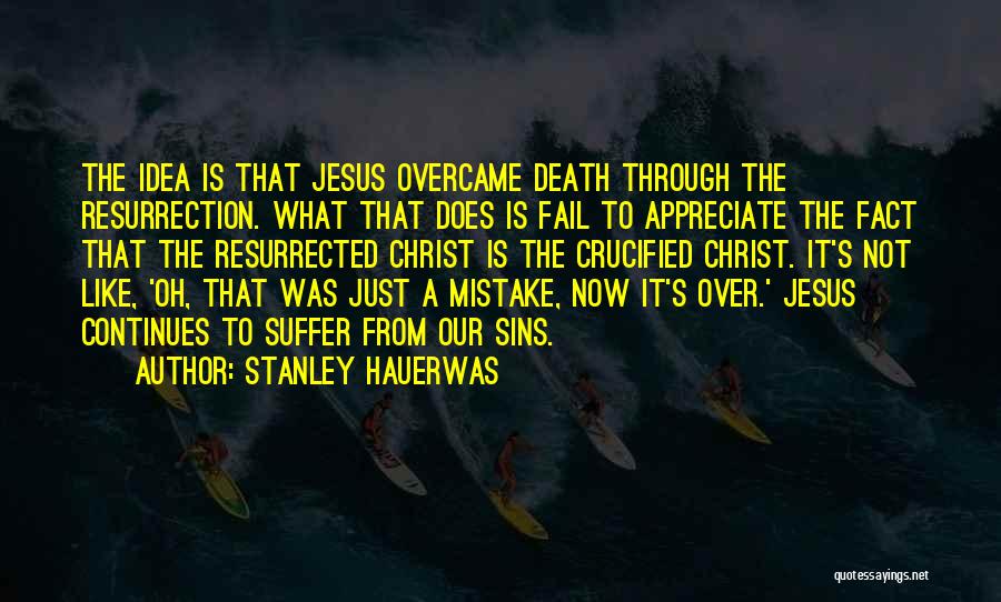 Hauerwas Quotes By Stanley Hauerwas