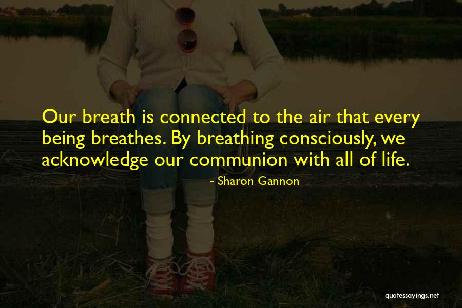 Hauff Technik Quotes By Sharon Gannon Hauff Technik Quotes By Sharon Gannon