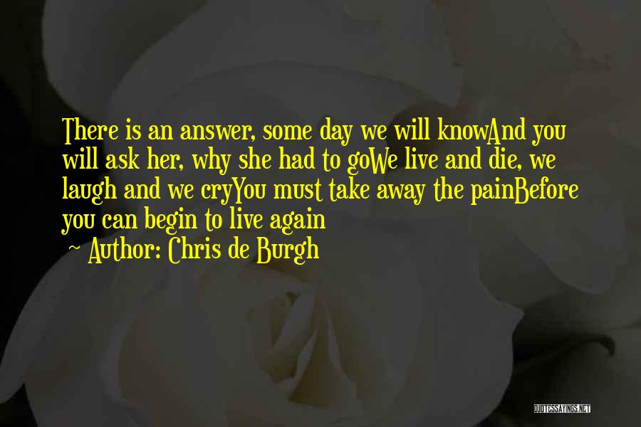 Haugabrooks Quotes By Chris De Burgh