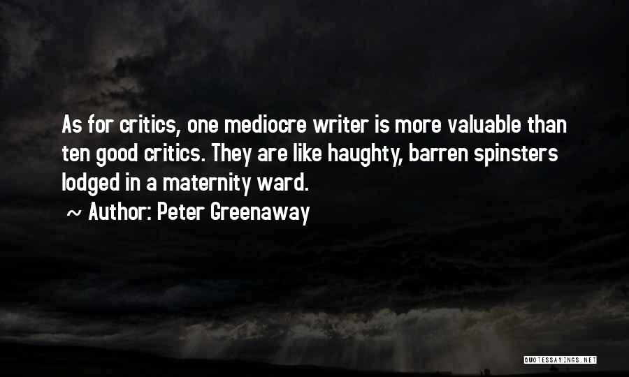 Haughty Quotes By Peter Greenaway