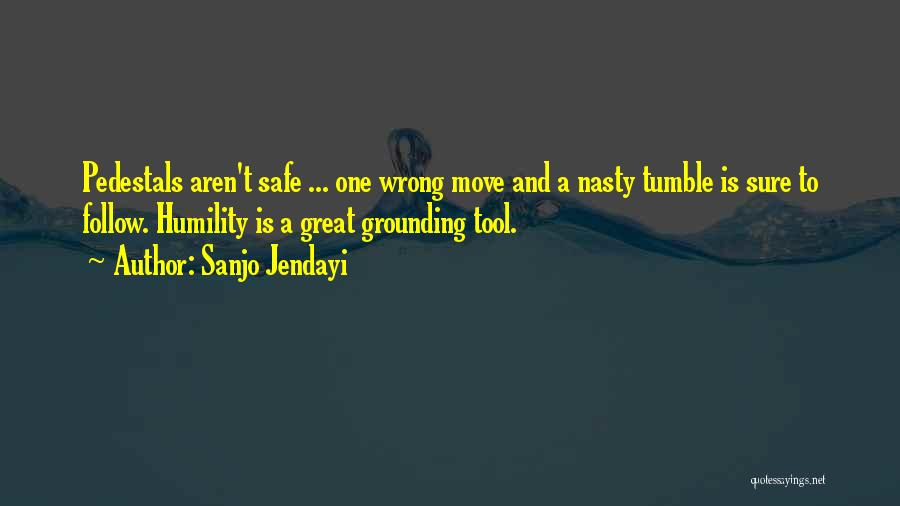 Haughty Quotes By Sanjo Jendayi