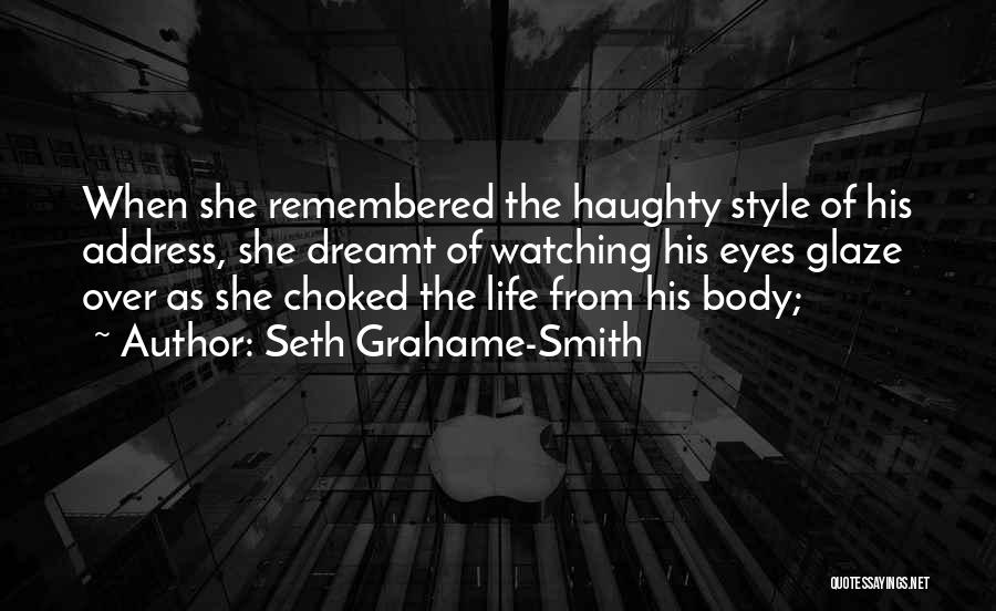 Haughty Quotes By Seth Grahame-Smith