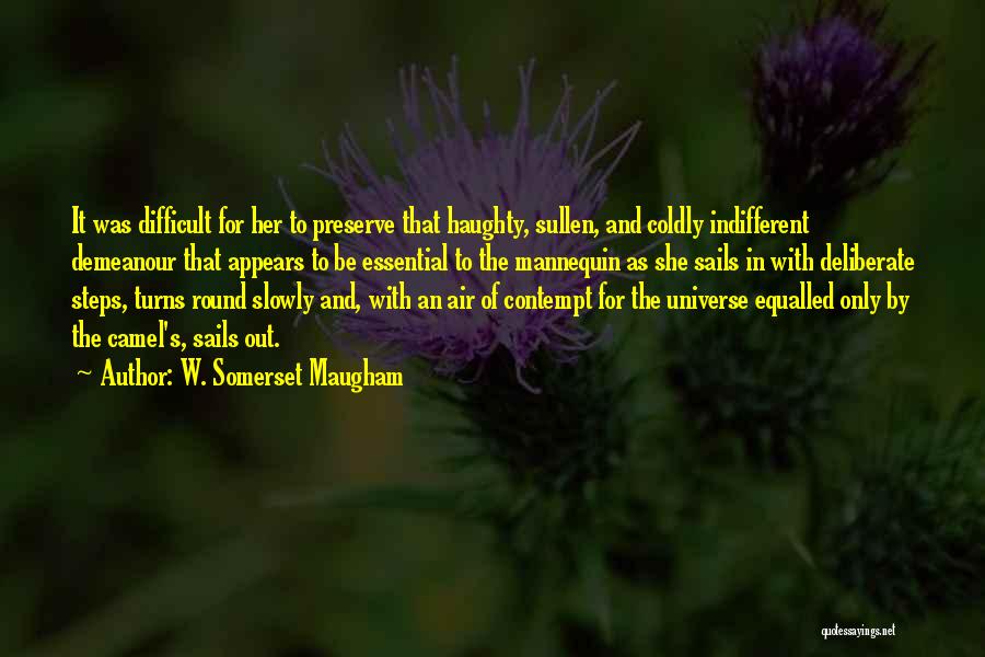 Haughty Quotes By W. Somerset Maugham