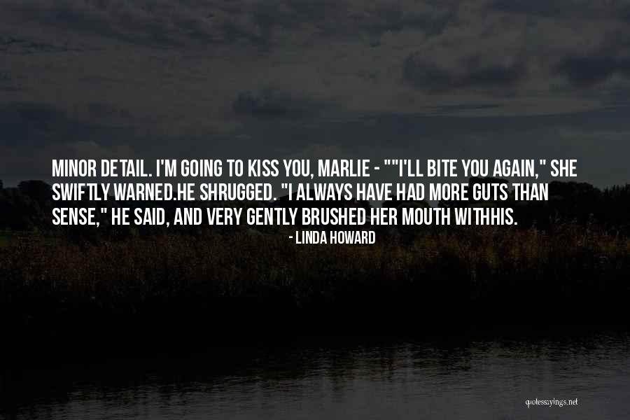 Haukland Beach Quotes By Linda Howard Haukland Beach Quotes By Linda Howard