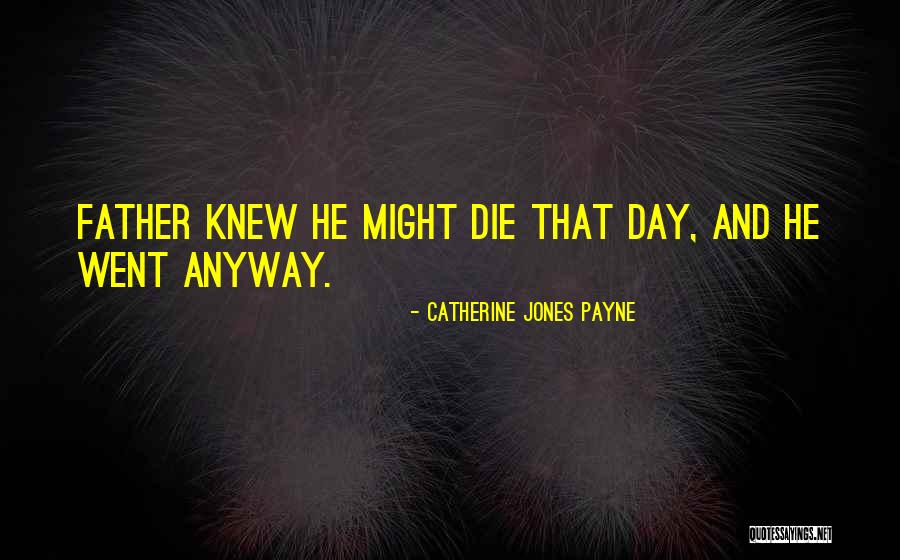 Haulbrooke Quotes By Catherine Jones Payne Haulbrooke Quotes By Catherine Jones Payne