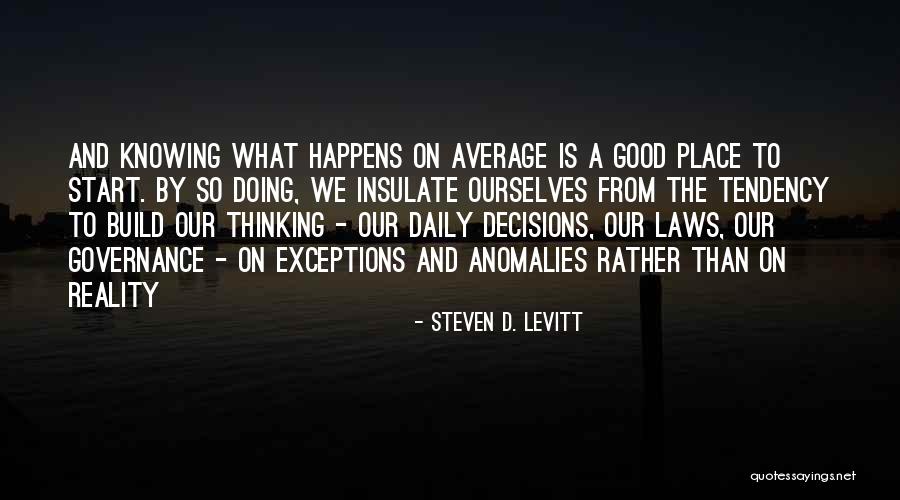 Hauler Racks Quotes By Steven D. Levitt Hauler Racks Quotes By Steven D. Levitt