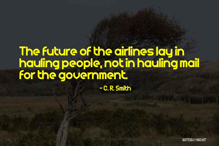 Hauling Quotes By C. R. Smith Hauling Quotes By C. R. Smith
