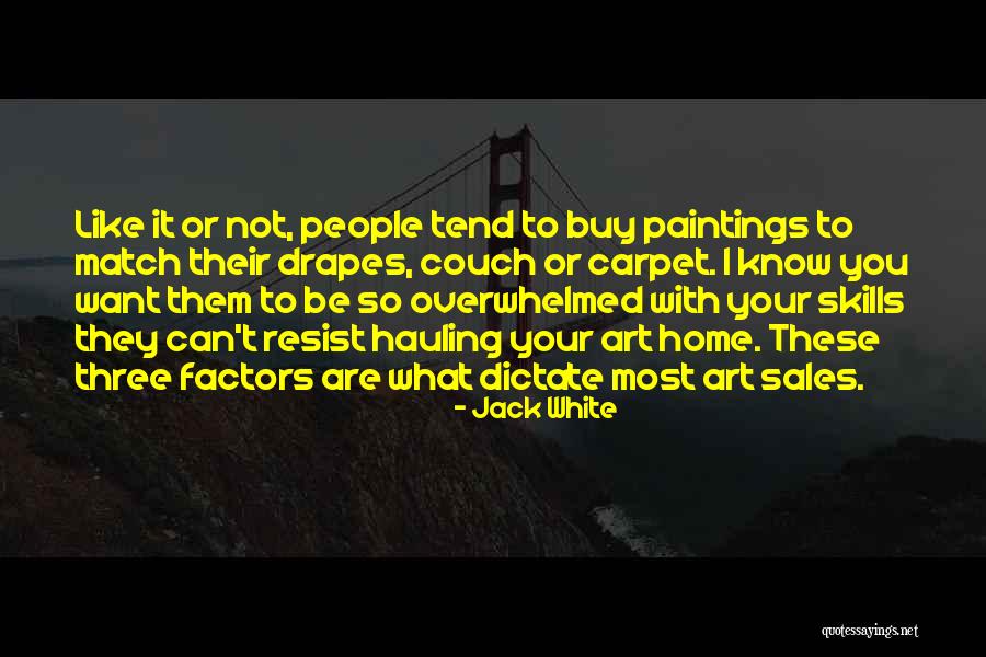 Hauling Quotes By Jack White Hauling Quotes By Jack White