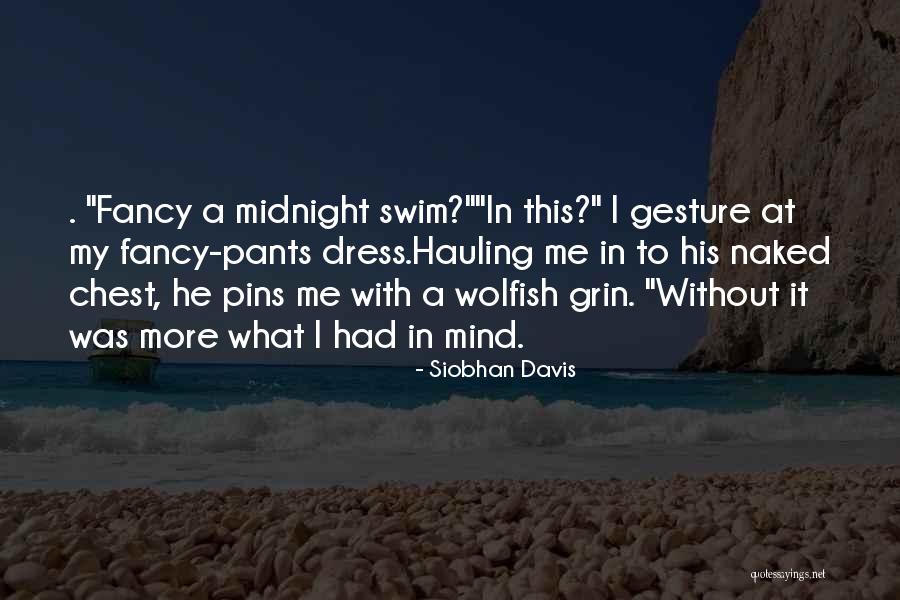 Hauling Quotes By Siobhan Davis Hauling Quotes By Siobhan Davis