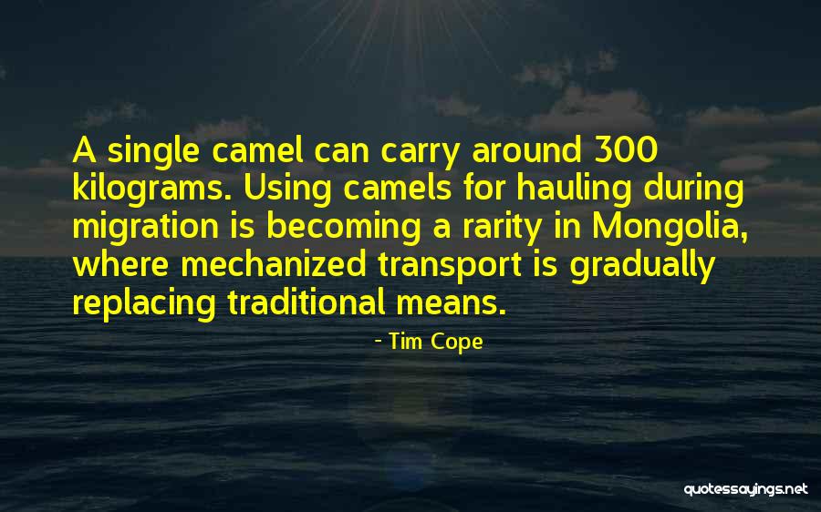 Hauling Quotes By Tim Cope Hauling Quotes By Tim Cope