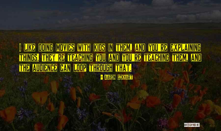Haunani Iao Quotes By Aaron Eckhart Haunani Iao Quotes By Aaron Eckhart