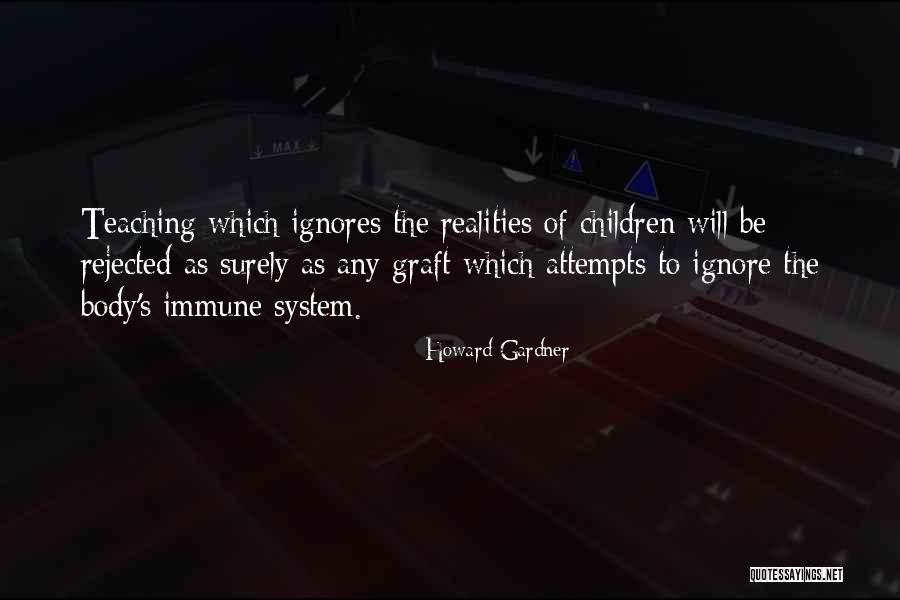 Haunani Kahalewai Quotes By Howard Gardner Haunani Kahalewai Quotes By Howard Gardner