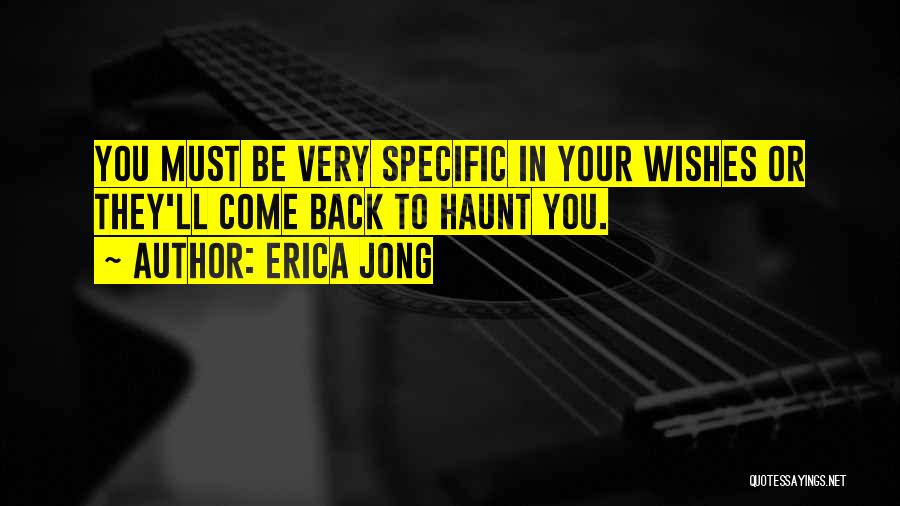 Haunt You Quotes By Erica Jong