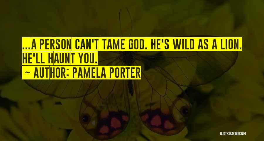 Haunt You Quotes By Pamela Porter