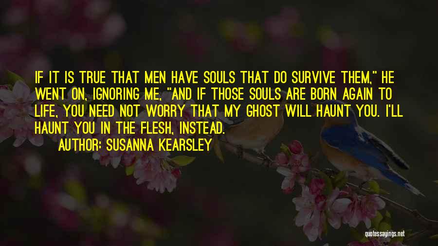 Haunt You Quotes By Susanna Kearsley