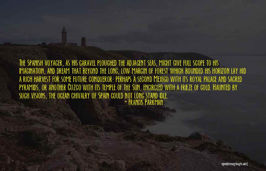 Haunted Forest Quotes By Francis Parkman Haunted Forest Quotes By Francis Parkman