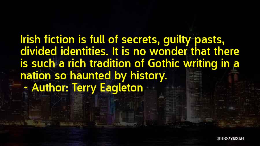 Haunted Pasts Quotes By Terry Eagleton