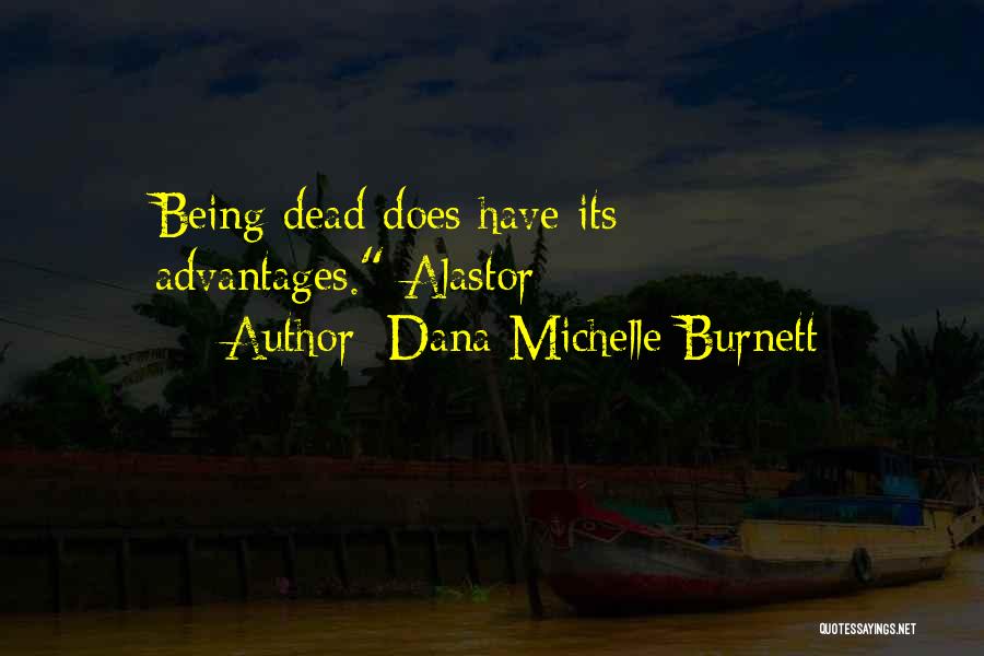 Haunted Quotes By Dana Michelle Burnett