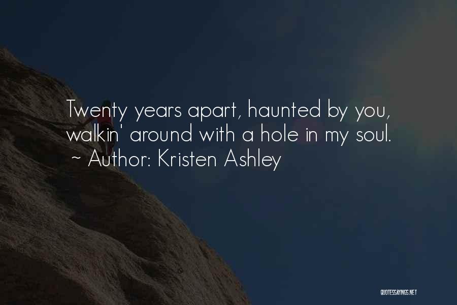 Haunted Quotes By Kristen Ashley