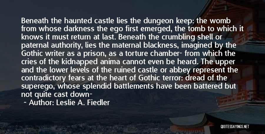 Haunted Quotes By Leslie A. Fiedler