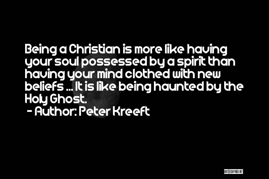 Haunted Quotes By Peter Kreeft