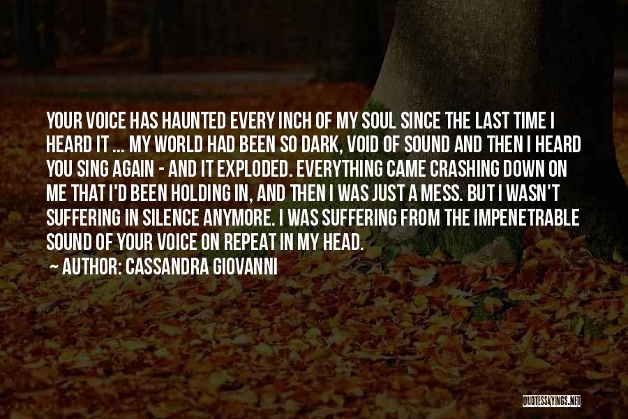 Haunted Soul Quotes By Cassandra Giovanni