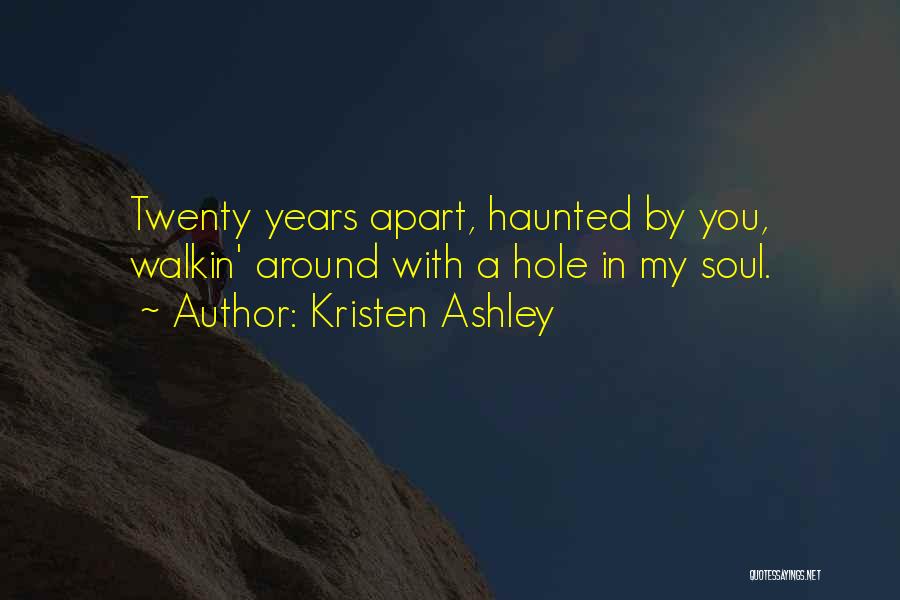 Haunted Soul Quotes By Kristen Ashley