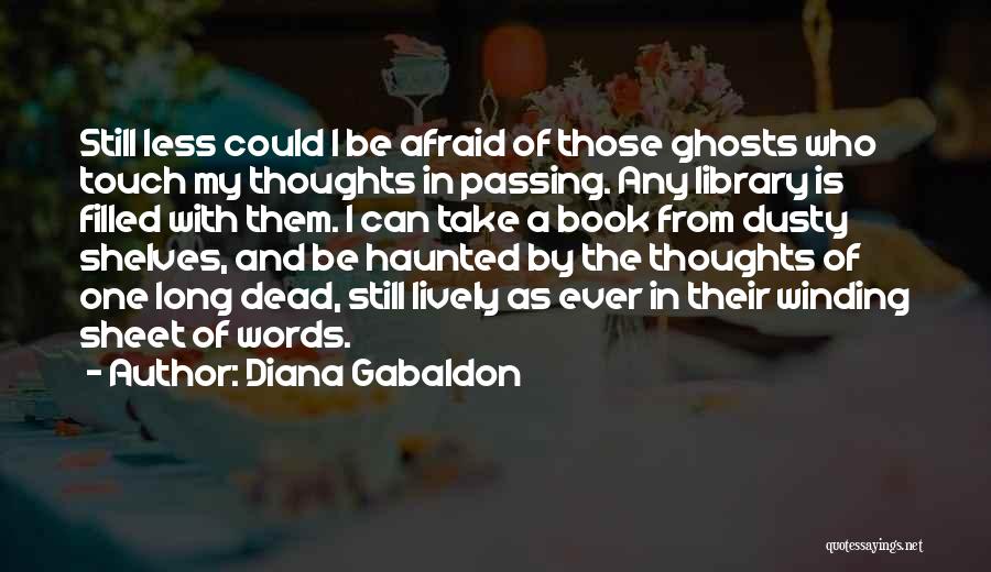 Haunted Thoughts Quotes By Diana Gabaldon