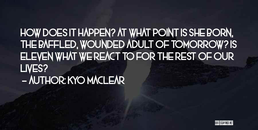 Haunting Past Quotes By Kyo Maclear