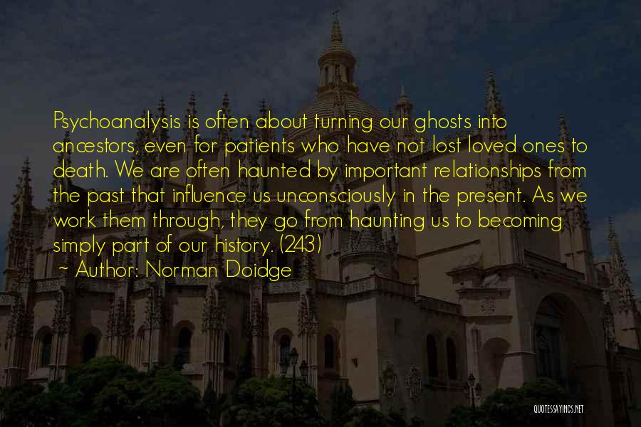 Haunting Past Quotes By Norman Doidge