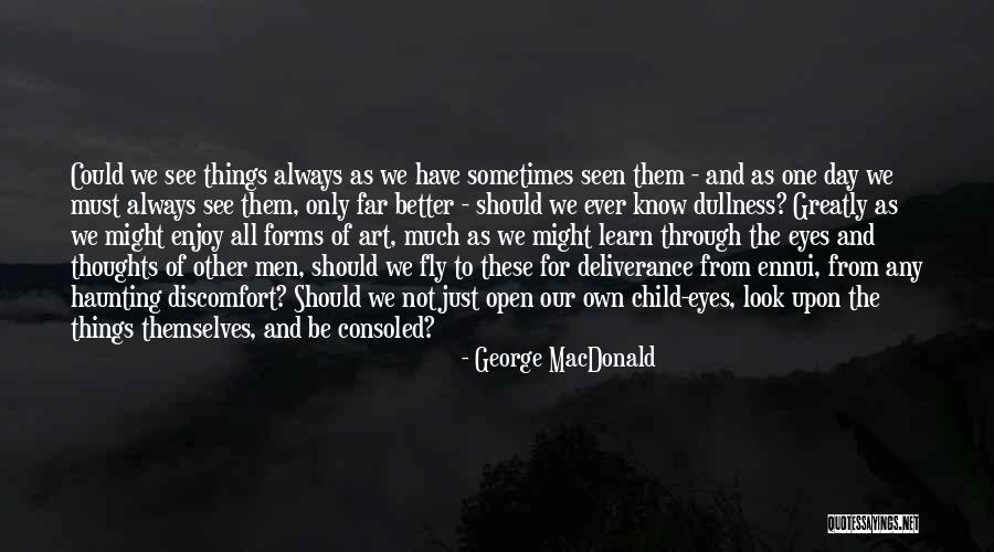 Haunting Thoughts Quotes By George MacDonald