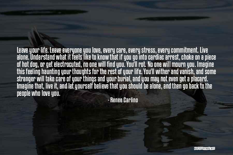 Haunting Thoughts Quotes By Renee Carlino