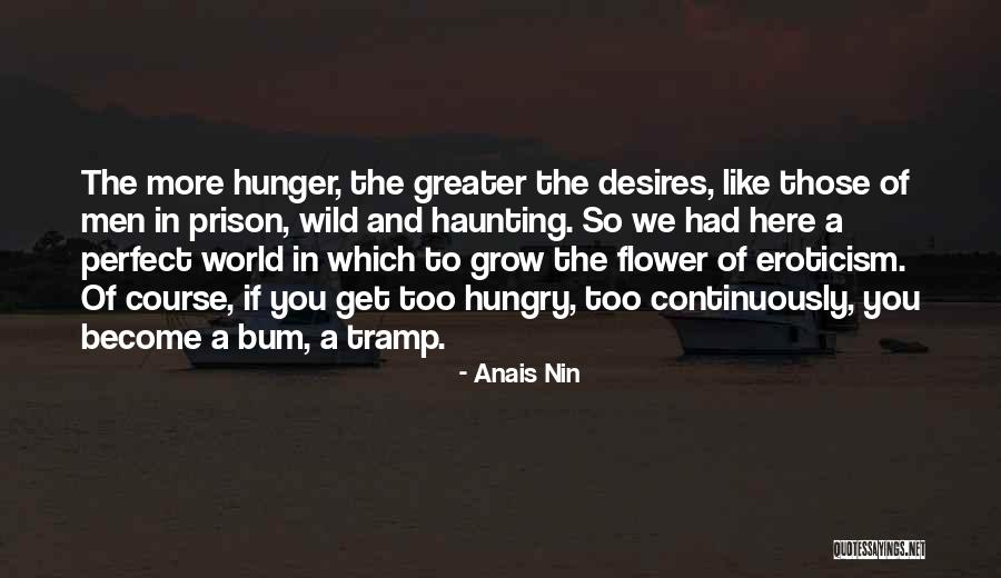Haunting You Quotes By Anais Nin Haunting You Quotes By Anais Nin