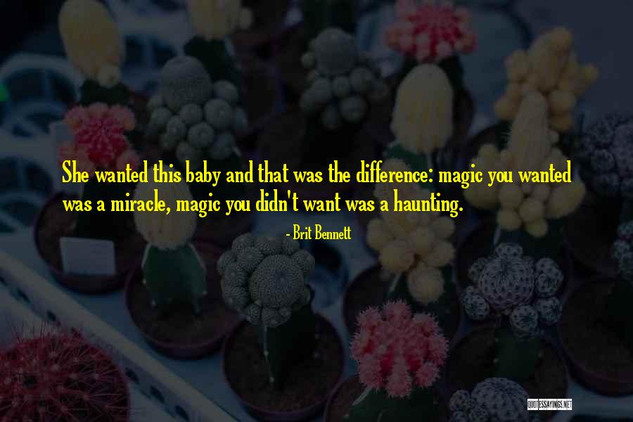Haunting You Quotes By Brit Bennett Haunting You Quotes By Brit Bennett