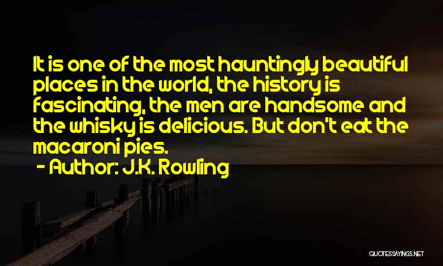 Hauntingly Beautiful Quotes By J.K. Rowling