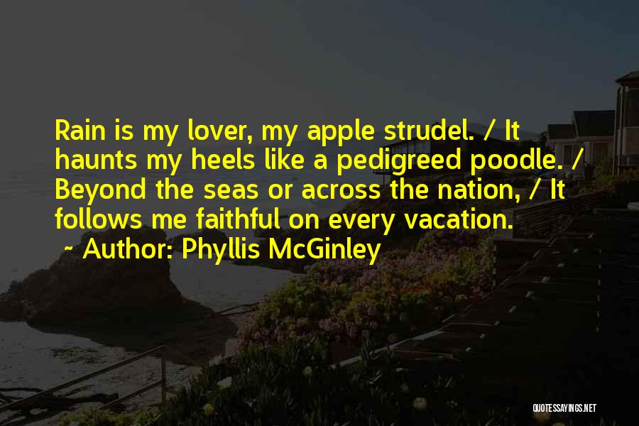 Haunts Me Quotes By Phyllis McGinley