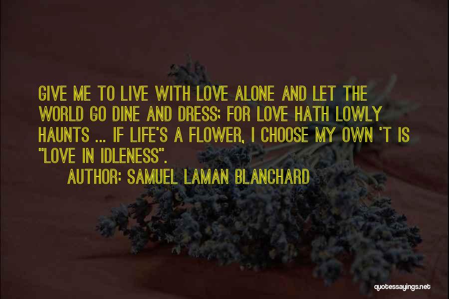 Haunts Me Quotes By Samuel Laman Blanchard