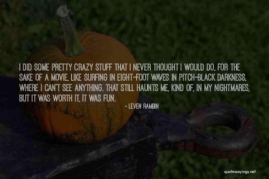 Haunts Movie Quotes By Leven Rambin Haunts Movie Quotes By Leven Rambin