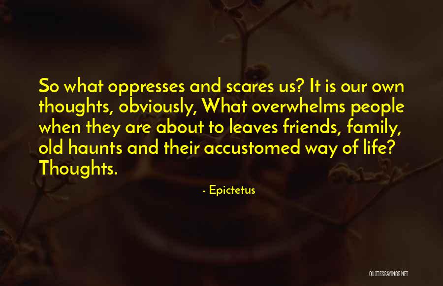 Haunts Us Quotes By Epictetus Haunts Us Quotes By Epictetus