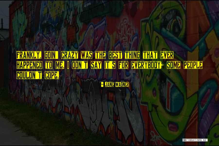 Haupt Antiek Quotes By Jane Wagner Haupt Antiek Quotes By Jane Wagner