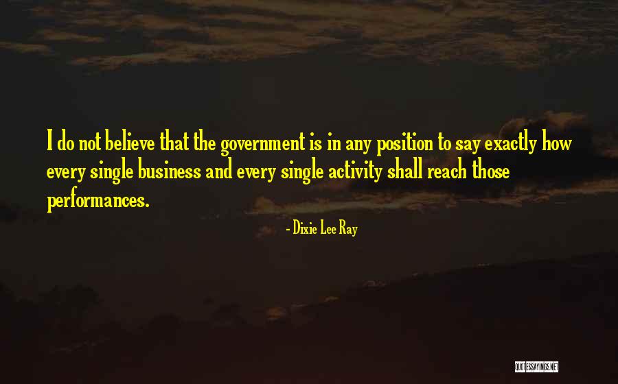 Hauptmanns Quotes By Dixie Lee Ray Hauptmanns Quotes By Dixie Lee Ray