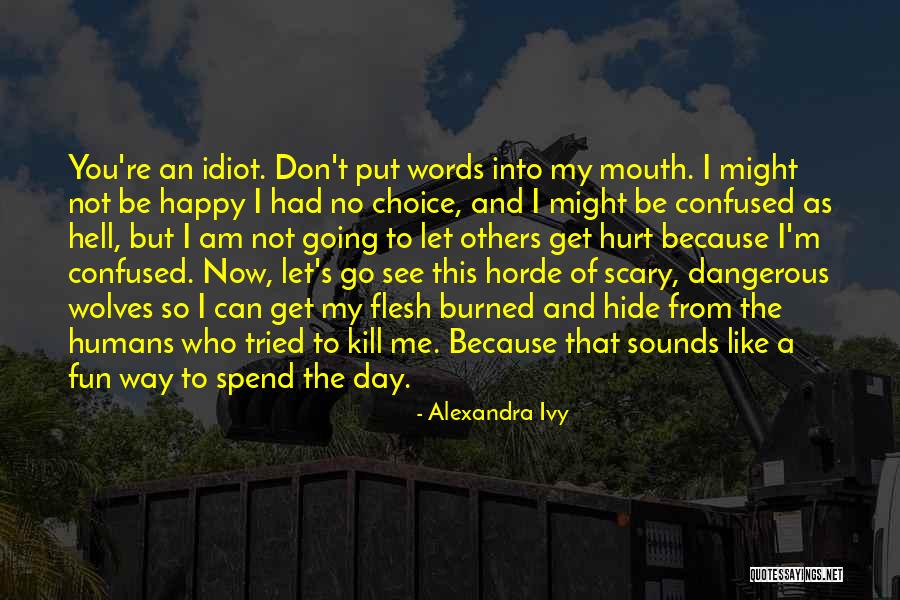 Hauru Pipe Quotes By Alexandra Ivy Hauru Pipe Quotes By Alexandra Ivy